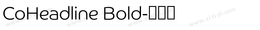 CoHeadline Bold字体转换